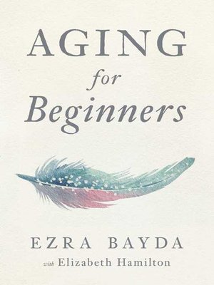 cover image of Aging for Beginners
